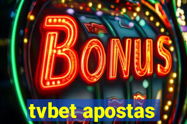 tvbet apostas